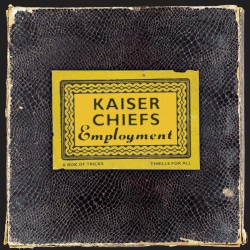 Kaiser Chiefs - Employment: CD